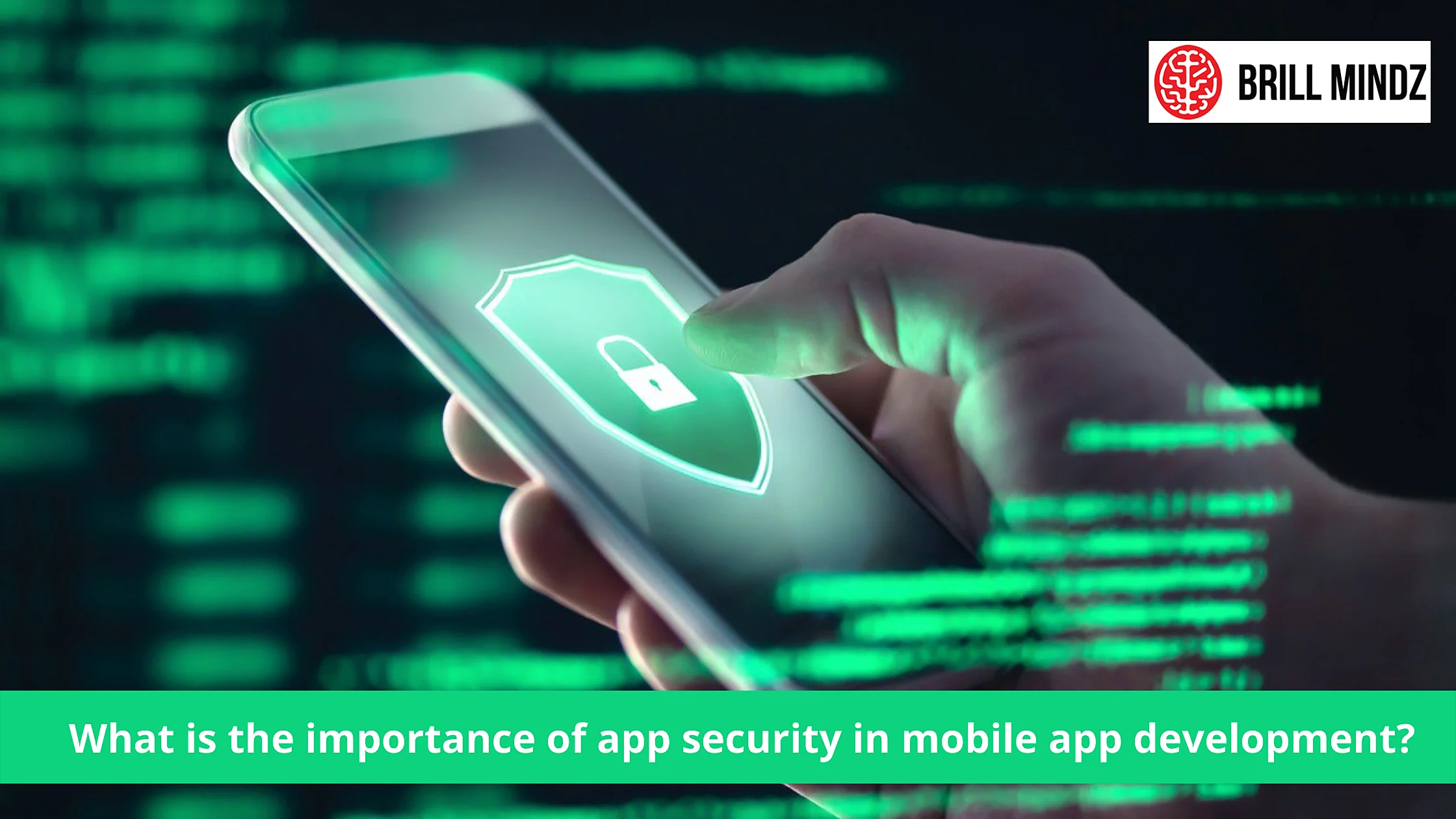 What is the importance of app security in mobile app development
