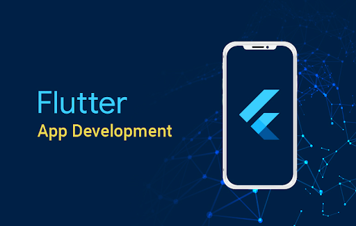Flutter For Mobile App Development Reasons Why It Is Best for Developing Apps