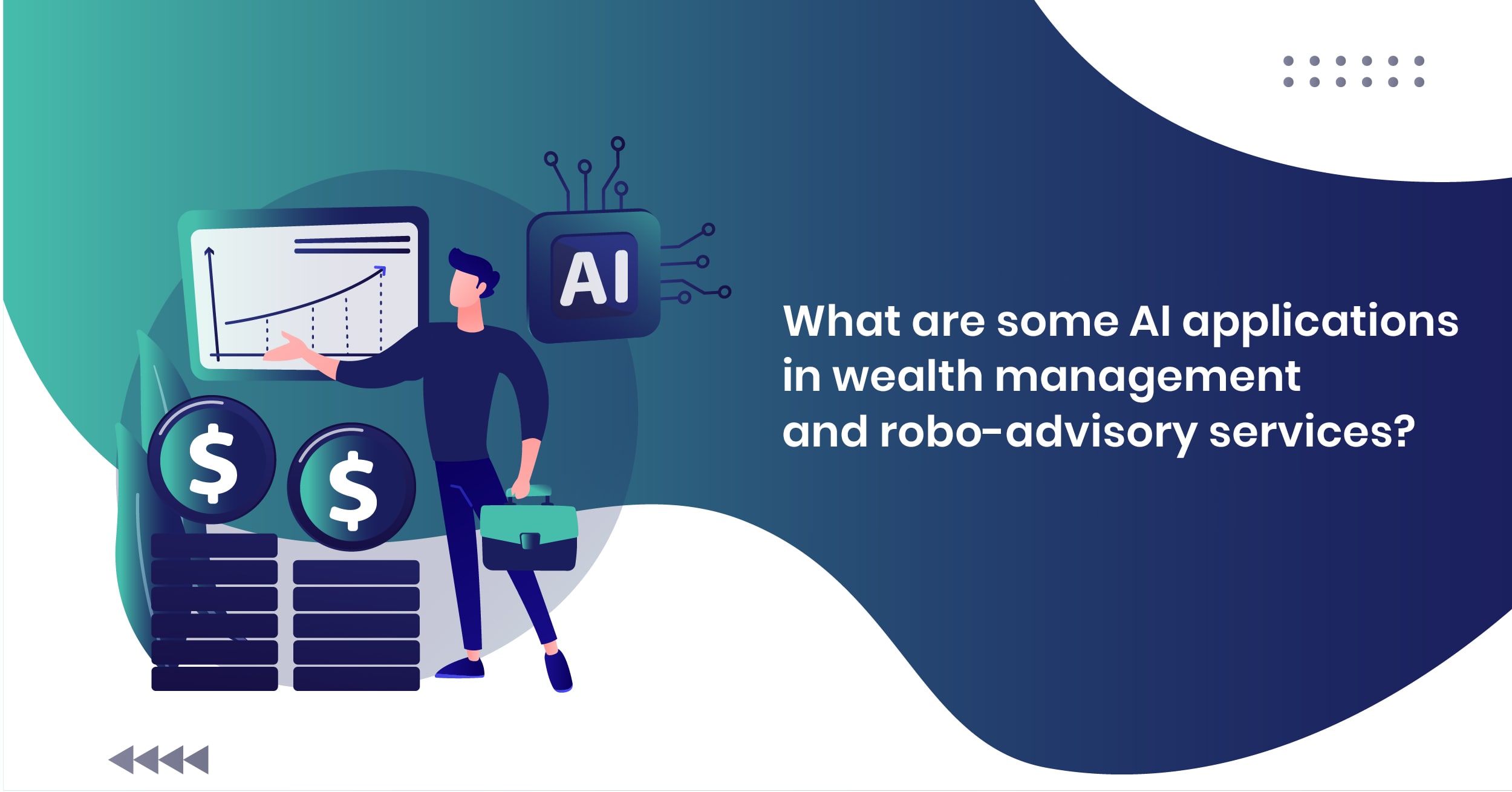 What are some AI applications in wealth management and robo-advisory services