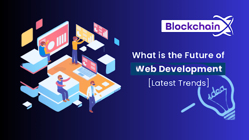 The Future of the Internet in web development