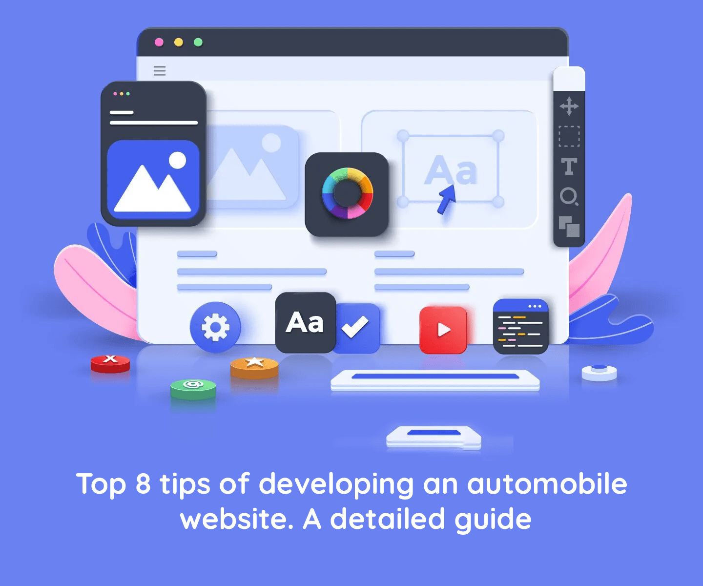 Top 8 tips of developing an automobile website. A detailed guide