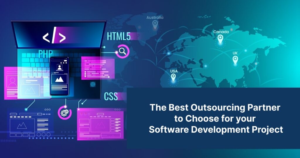 The Best Outsourcing Partner to Choose for your Software Development ...