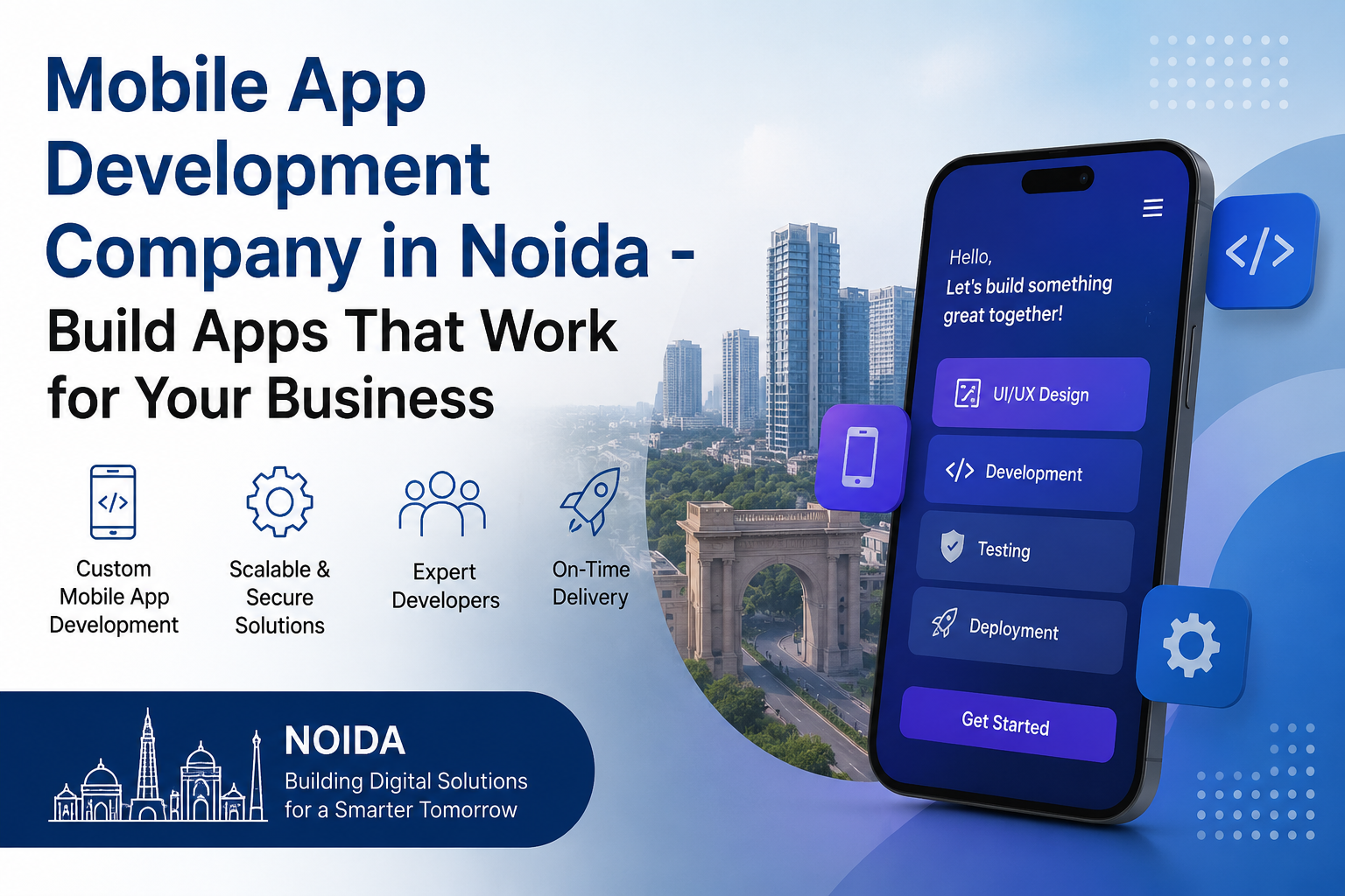 Mobile App Development Company in Noida - Build Apps That Work for Your Business